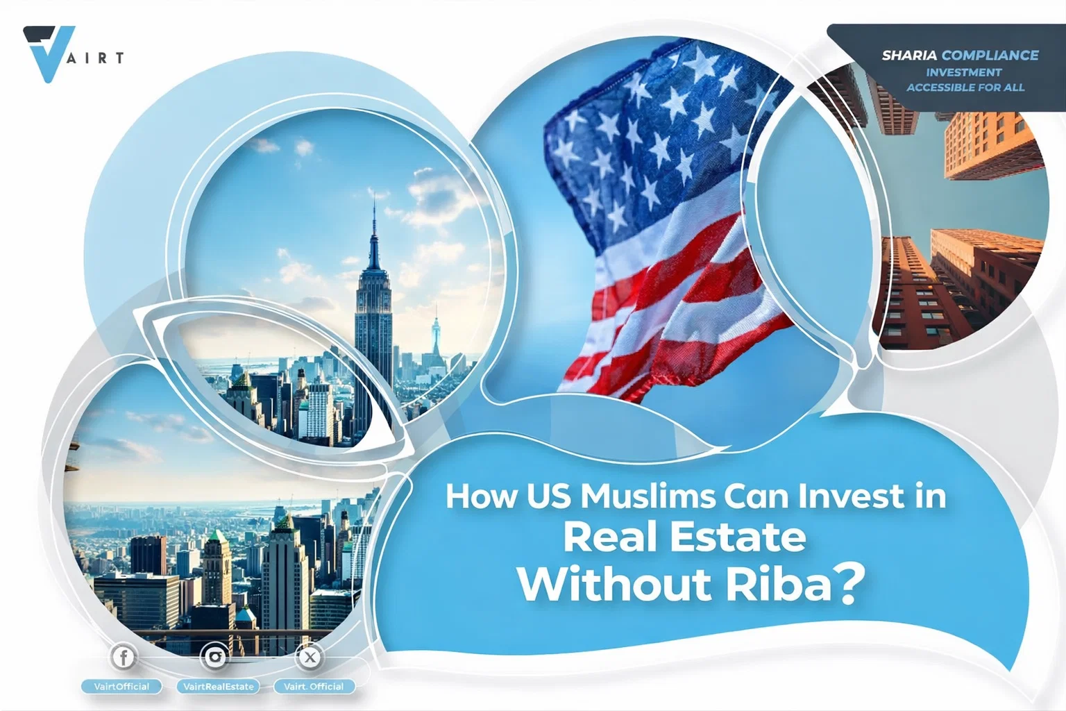 How US Muslims Can Invest in Real Estate Without Riba?