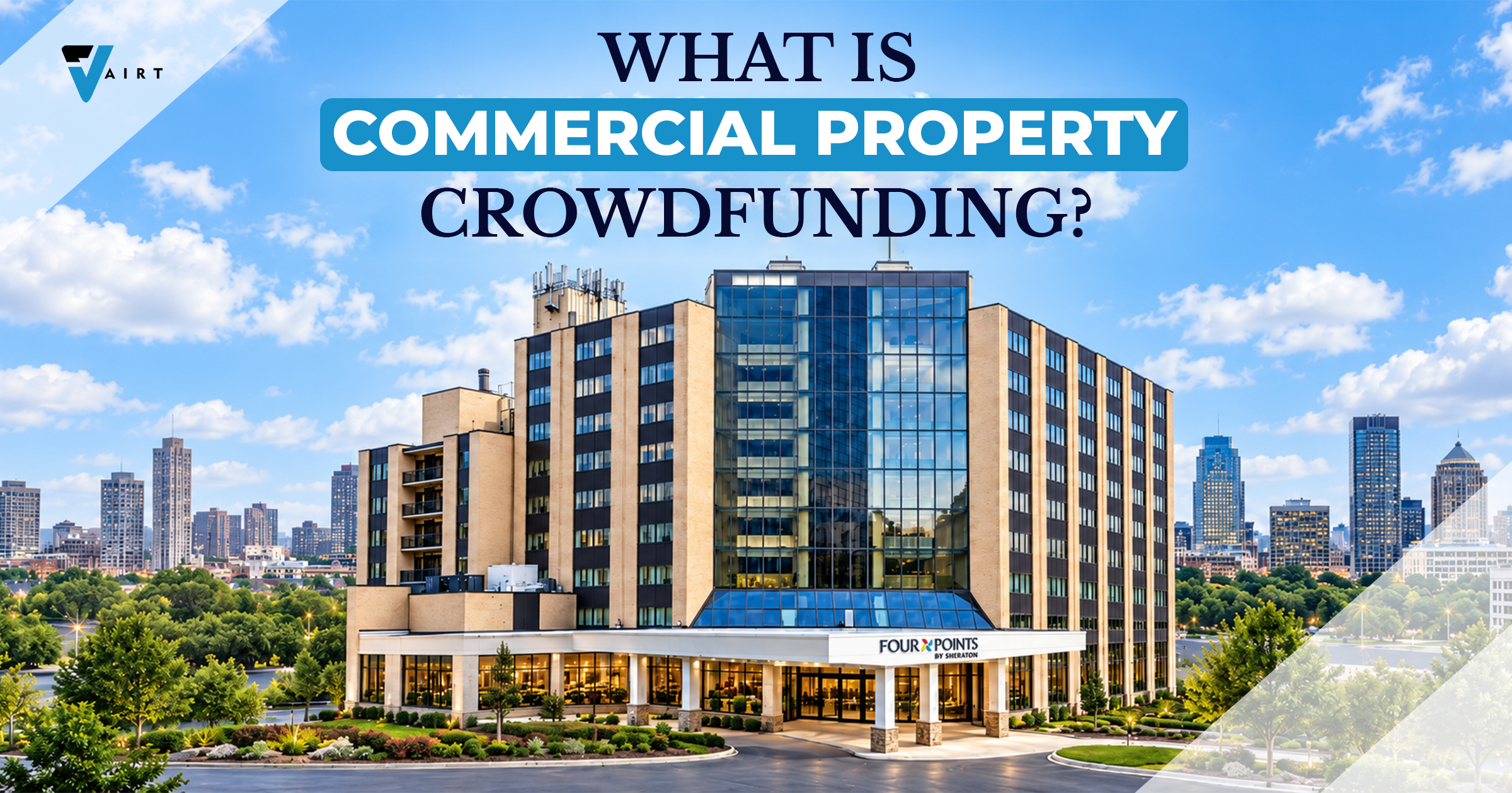 What Is Commercial Property Crowdfunding?