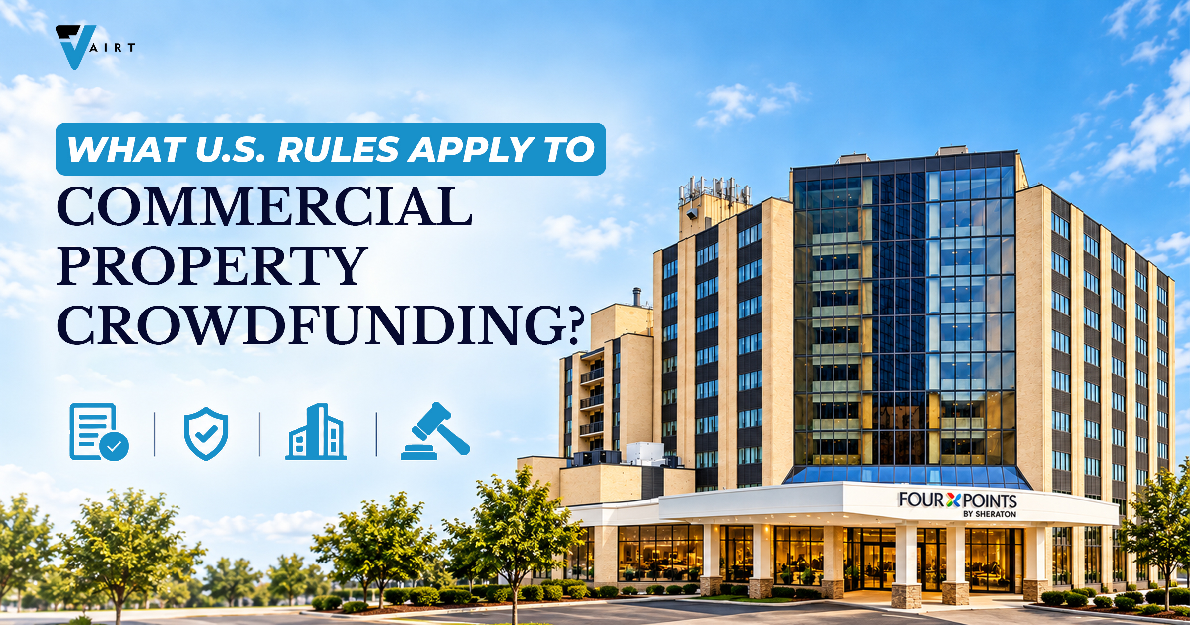 What U.S. Rules Apply to Commercial Property Crowdfunding?