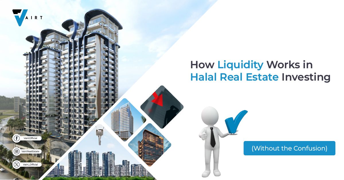 How Liquidity Works in Halal Real Estate Investing?